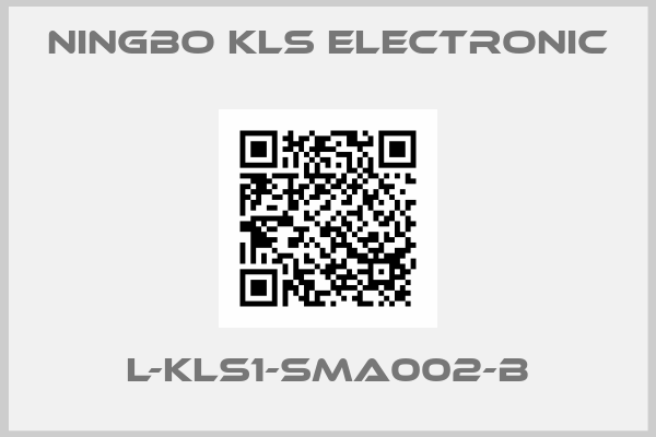 NINGBO KLS ELECTRONIC-L-KLS1-SMA002-B