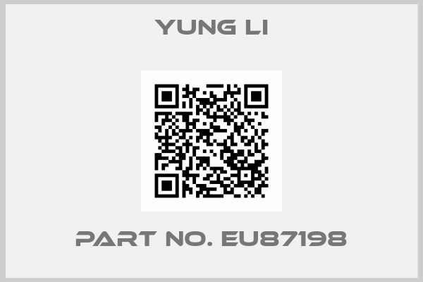 Yung Li-Part No. EU87198