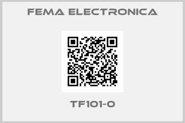 FEMA ELECTRONICA-TF101-0