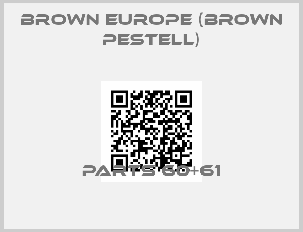Brown Europe (Brown Pestell)-Parts 60+61