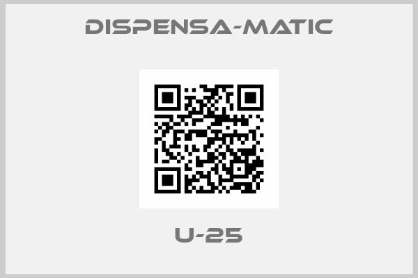 Dispensa-Matic-U-25