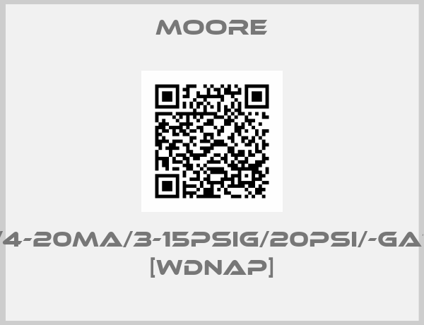 Moore-IPH²/4-20MA/3-15PSIG/20PSI/-GA1-FR1 [WDNAP]