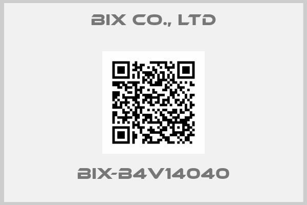 BIX Co., Ltd-BIX-B4V14040