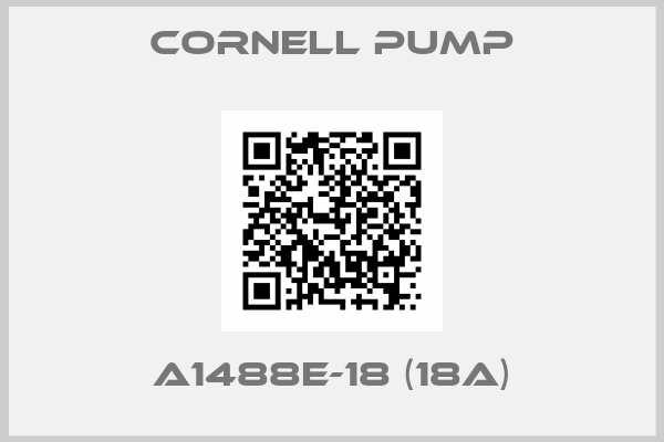 Cornell Pump-A1488E-18 (18A)