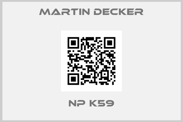 MARTIN DECKER-NP K59