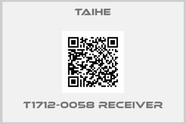 TAIHE-T1712-0058 RECEIVER