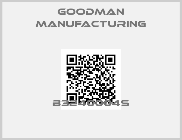 Goodman Manufacturing-B3240004S