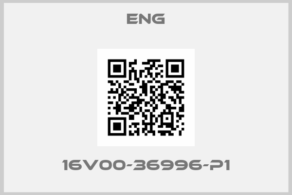 ENG-16V00-36996-P1