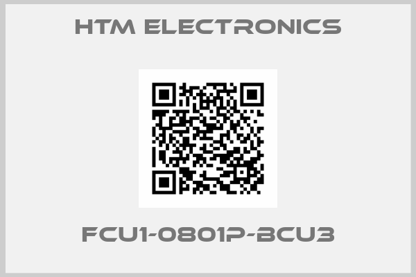 HTM Electronics-FCU1-0801P-BCU3
