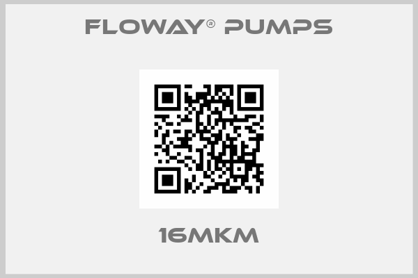 FLOWAY® PUMPS-16MKM
