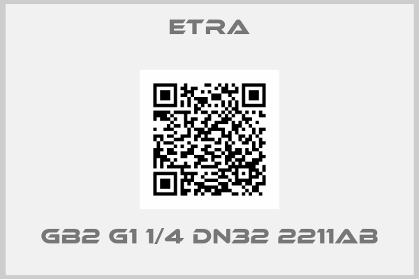 Etra-GB2 G1 1/4 DN32 2211AB
