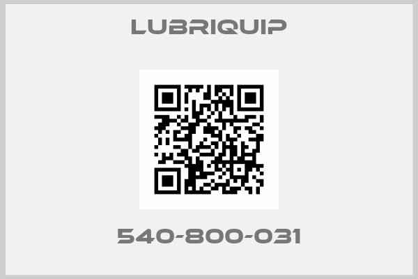 LUBRIQUIP-540-800-031