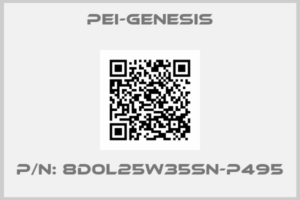 PEI-Genesis-P/N: 8D0L25W35SN-P495