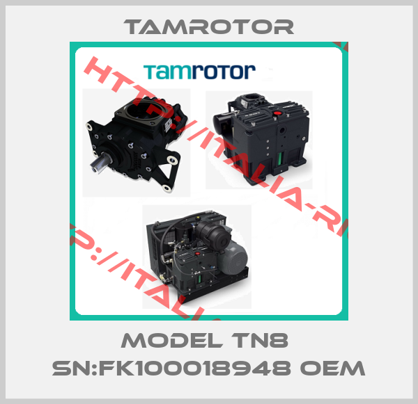 TAMROTOR-Model TN8  Sn:FK100018948 oem