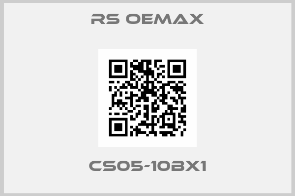 RS OEMax-CS05-10BX1