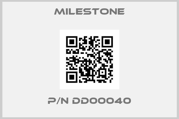 Milestone-P/N DD00040