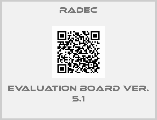 RADEC-Evaluation Board ver. 5.1
