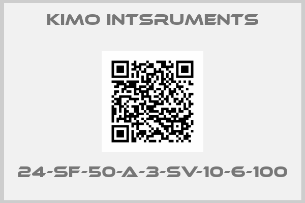KIMO Intsruments-24-SF-50-A-3-SV-10-6-100