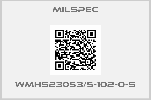 Milspec-WMHS23053/5-102-0-S