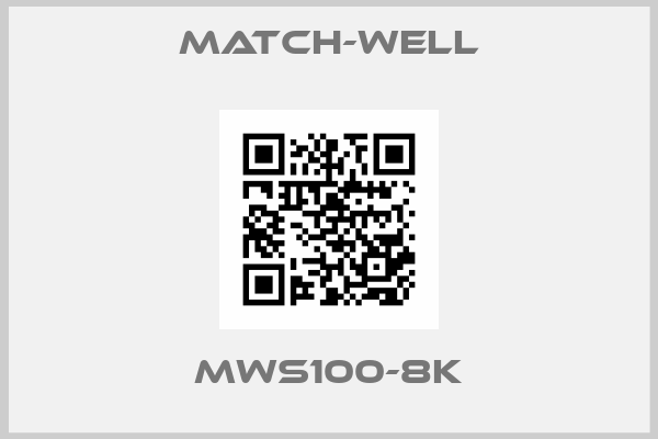 Match-Well-MWS100-8K