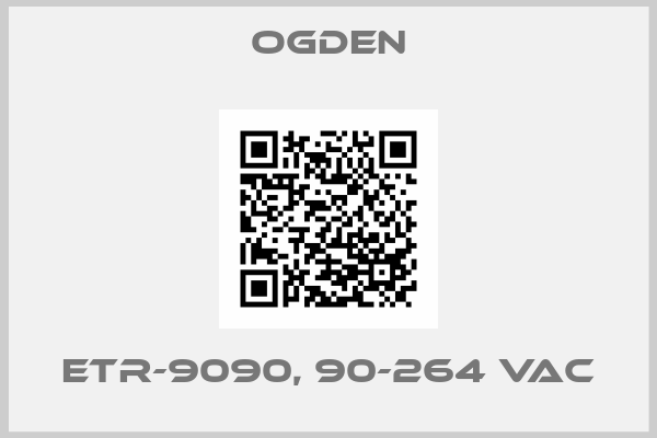 OGDEN-ETR-9090, 90-264 VAC