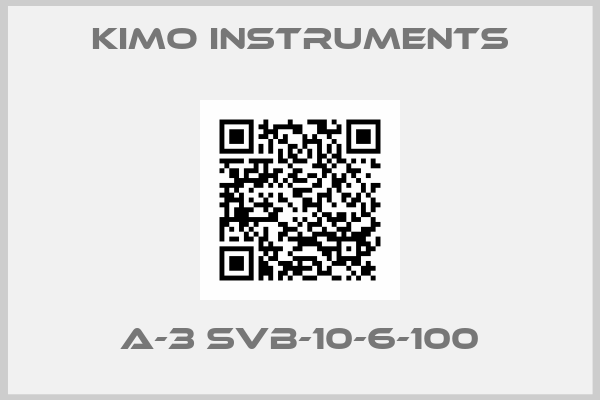 KIMO Instruments- A-3 SVB-10-6-100