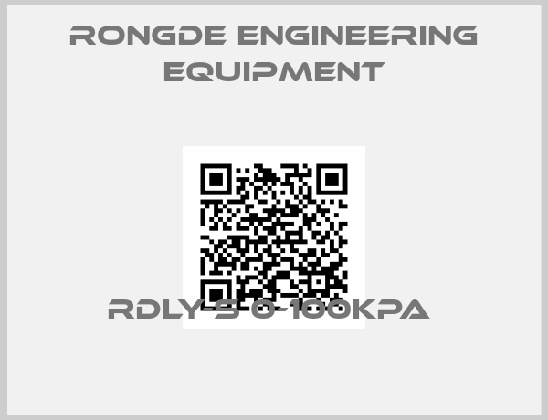 Rongde Engineering Equipment-RDLY-S 0-100kPa 