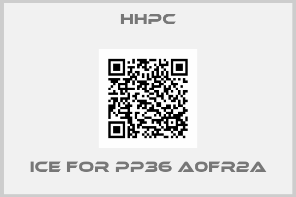 HHPC-ice for PP36 A0FR2A