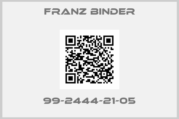 FRANZ BINDER-99-2444-21-05