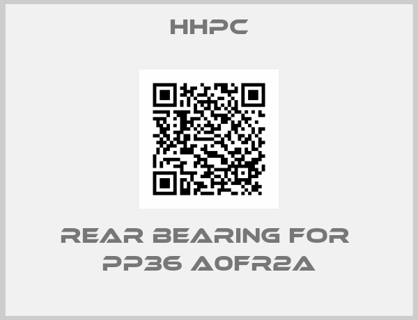HHPC-Rear bearing for  PP36 A0FR2A