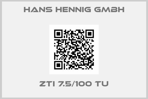 Hans Hennig GmbH-ZTI 7.5/100 TU