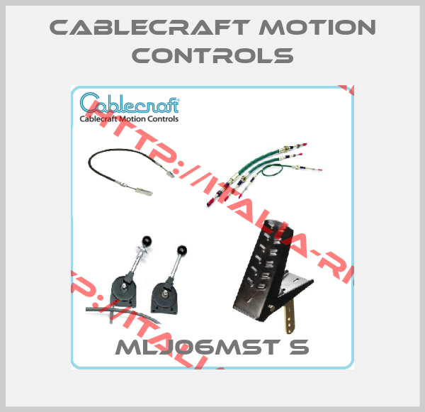 CABLECRAFT MOTION CONTROLS-MLJ06MST S