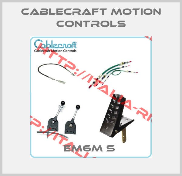 CABLECRAFT MOTION CONTROLS-EM6M S 