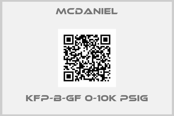 McDANIEL-KFP-B-GF 0-10K PSIg
