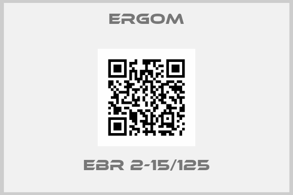 Ergom-EBR 2-15/125