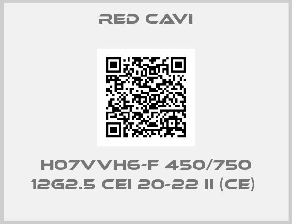 Red Cavi-H07VVH6-F 450/750 12G2.5 CEI 20-22 II (CE) 