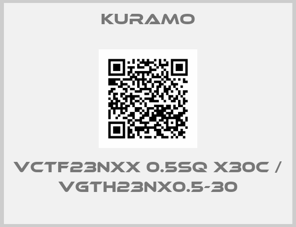 Kuramo-VCTF23NXX 0.5SQ X30C / VGTH23NX0.5-30