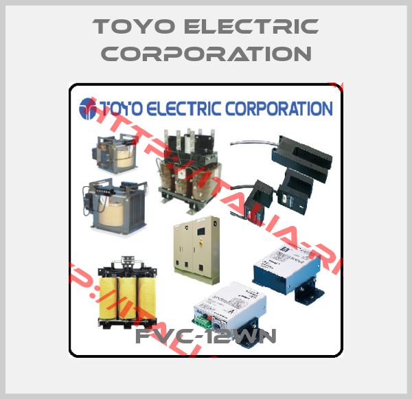 Toyo Electric Corporation-FVC-12WN