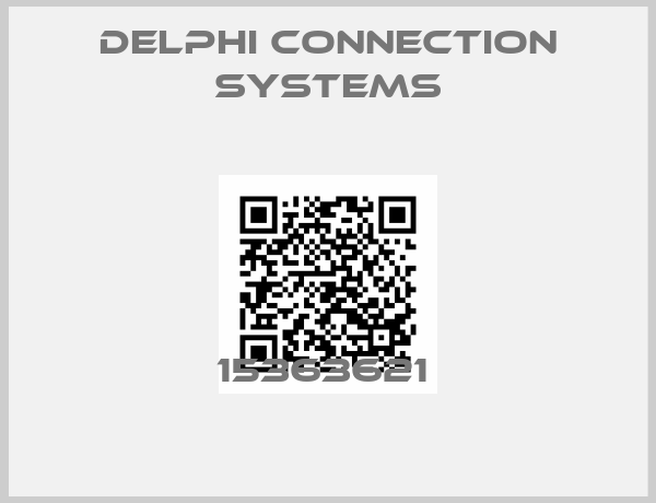 Delphi Connection Systems-15363621 