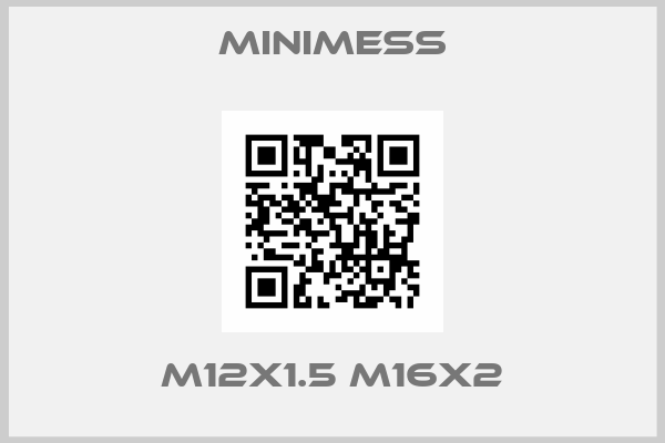 MINIMESS-M12X1.5 M16X2