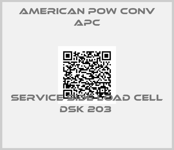 American Pow Conv APC-SERVICE SIDE LOAD CELL DSK 203 