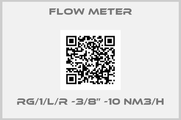Flow Meter-RG/1/L/R -3/8” -10 Nm3/h