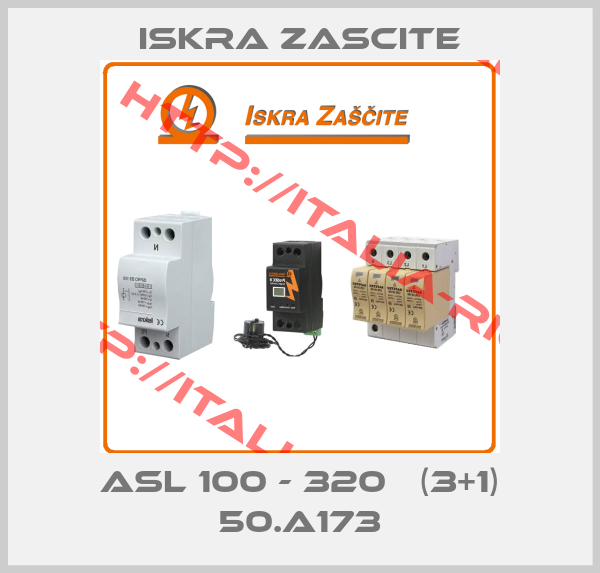 ISKRA ZASCITE-ASL 100 - 320   (3+1) 50.A173