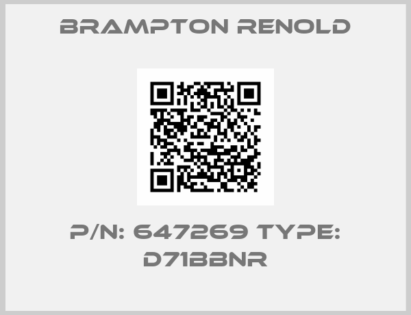 Brampton Renold-P/N: 647269 Type: D71BBNR