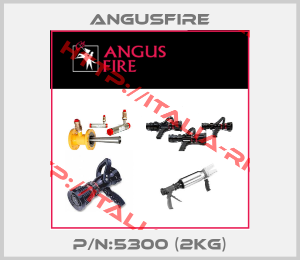 Angusfire- P/N:5300 (2kg)