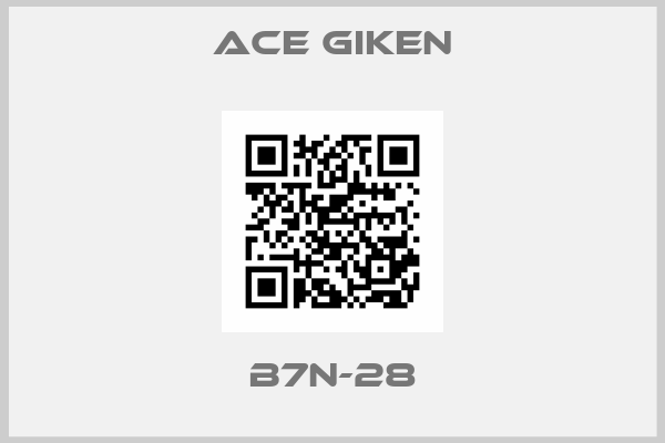 ACE GIKEN-B7N-28