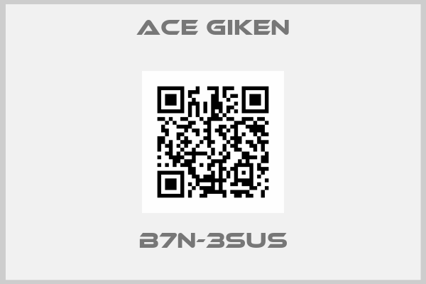ACE GIKEN-B7N-3SUS