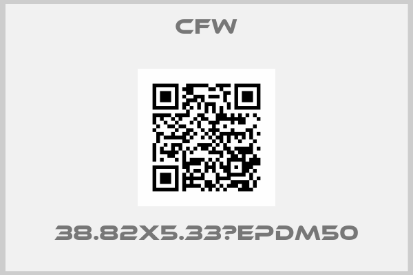 CFW-38.82X5.33　EPDM50