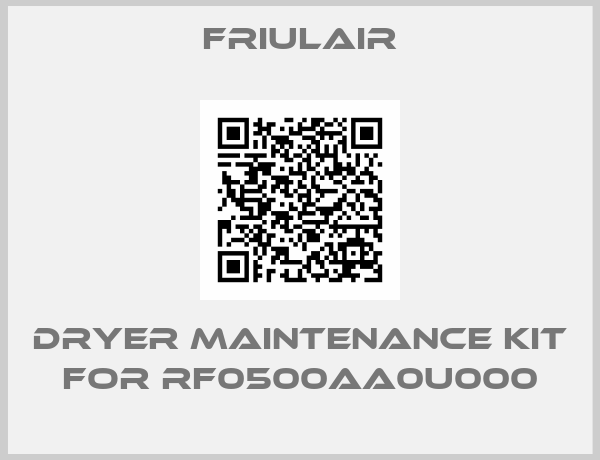 FRIULAIR-dryer maintenance kit for RF0500AA0U000