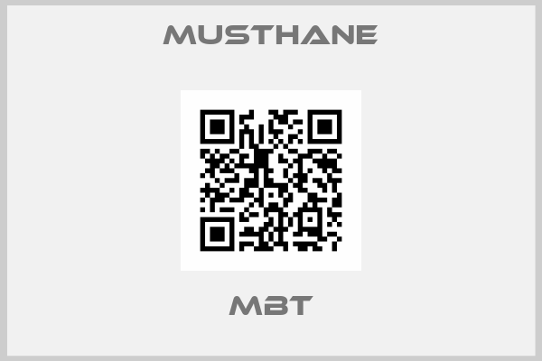 MUSTHANE-MBT